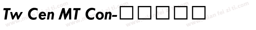 Tw Cen MT Con字体转换